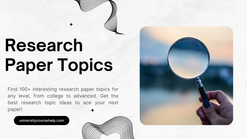 Research Paper Topics